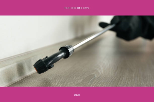 PEST CONTROL Davis